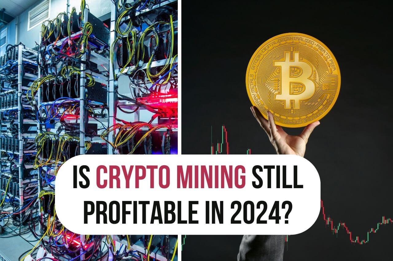 Is Crypto Mining still profitable in 2024? Mindful Million Maker